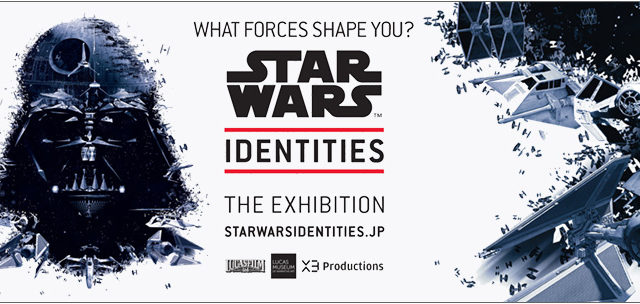 STAR WARS Identities: The Exhibition 後期分チケット販売