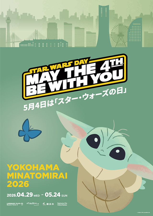 スター・ウォーズの日 STAR WARS DAY YOKOHAMA MINATOMIRAI 2026