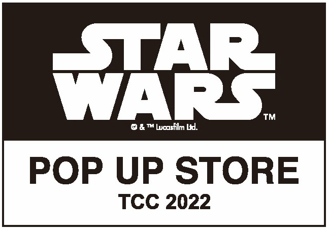 STAR WARS POP UP STORE/TCC2022