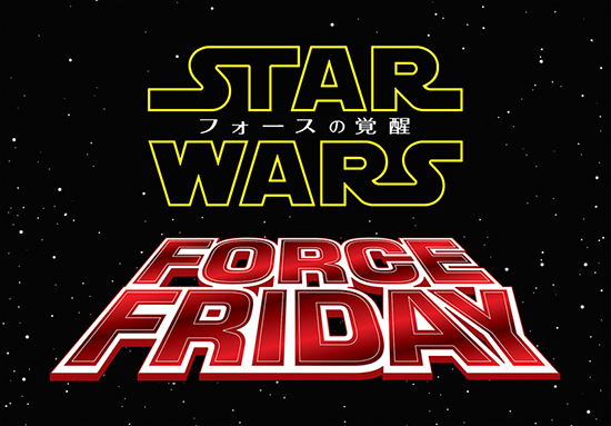 STAR WARS FORCE FRIDAY