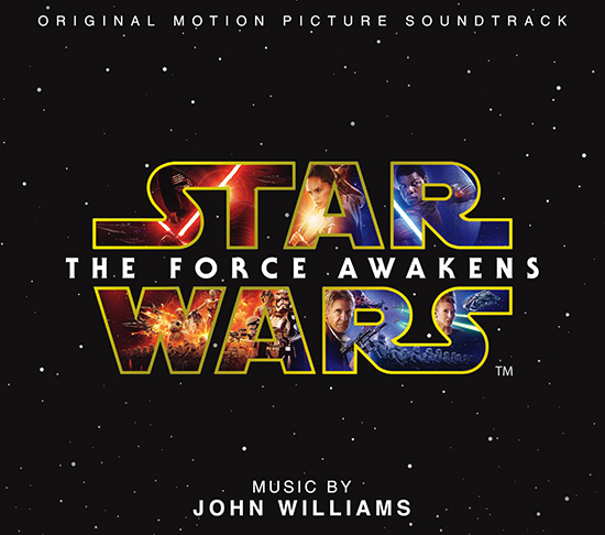 スター・ウォーズ／フォースの覚醒 オリジナル・サウンドトラック