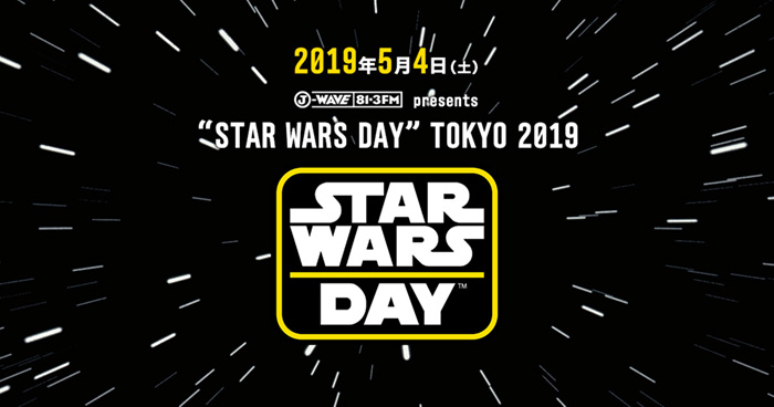 STAR WARS DAY TOKYO 2019